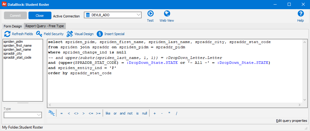 Report Query tab in the DataBlock showing a list of fields next to a free type SQL query that pulls a list of students from the database.